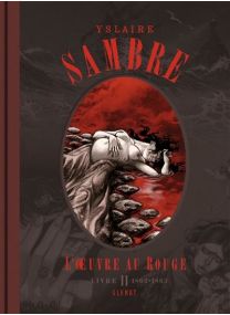 Sambre - L'OEuvre au rouge - Livre 02 1856-1868 - Glénat