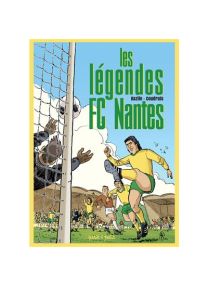 Les légendes du FC Nantes -
