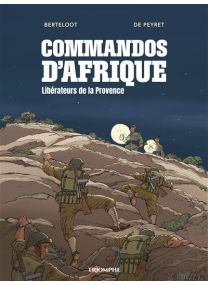Commandos d'Afrique - Libérateurs de la Provence -