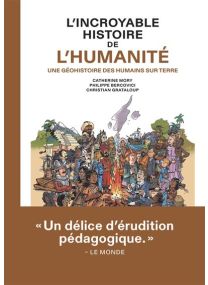 L'Incroyable histoire de l'humanité -