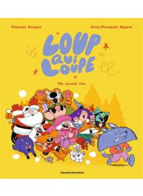 Loup qui loupe, Tome 01 Un succès fou -