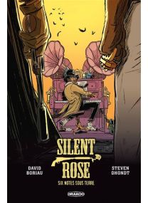 Silent Rose - Six notes sous terre - histoire complète -