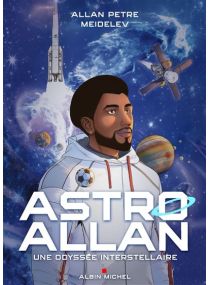Astro Allan Une odyssée interstellaire -