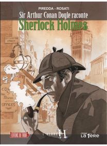 Sir Arthur Conan Doyle raconte Sherlock Holmes -
