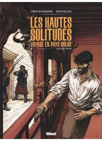Les Hautes solitudes : voyage en pays Golok - Tome 02 - Glénat