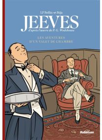 Jeeves Et Bertie - Jeeves - Les aventures d'un valet de chambre -