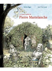 Le trésor oublié de Pierre Martelanche -