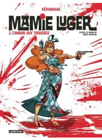 Mamie Luger L'Amour aux trousses - Casterman