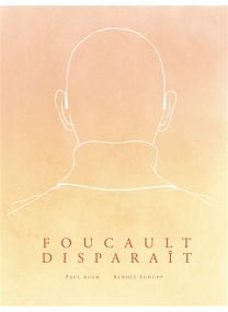 Foucault disparaît -
