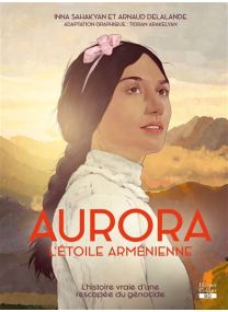 Aurora, l'étoile arménienne -