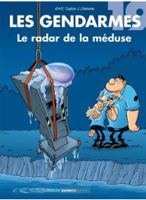 Les Gendarmes - tome 19 Le radar de la méduse -
