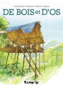 De bois et d'os - Futuropolis