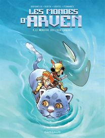 Les mondes d'Arven - Tome 4 - Le Monstre des eaux chaudes - Dargaud