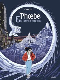 Phoebe et la nouvelle Atlantide - Sarbacane