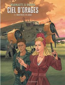 Ciel d'orages - Tome 3 - Brothers in arms - Le Lombard
