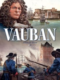 Vauban - Tome 2 - Péril sur Brest - Anspach Eds