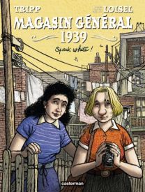 Magasin Général 1939 - 1 : Speak white - Casterman