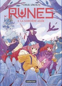 Runes - 3 : La sorcière ailée - Casterman