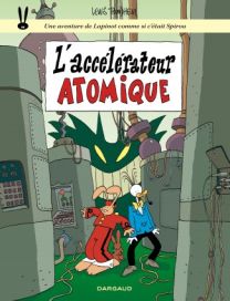 Les aventures de Lapinot - L'Accélérateur Atomique - Dargaud