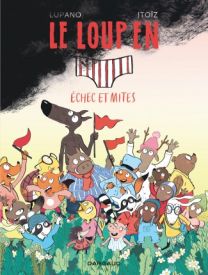 Le Loup en slip - Tome 10 - Échec et mites - Dargaud