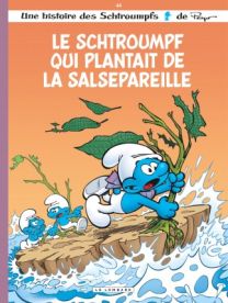 Les Schtroumpfs Lombard - Tome 44 - Le Schtroumpf qui plantait de la salsepareille - Le Lombard