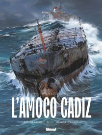 L'Amoco Cadiz - Glénat