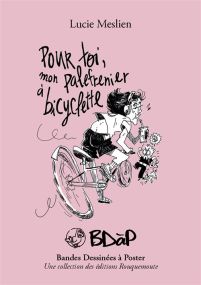 Pour toi, mon palefrenier à bicyclette - Lucie Meslien - Rouquemoute Eds