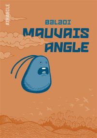 Mauvais Angle - Atrabile