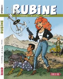 Rubine - L'intégrale Tomes 14 à 16 - Du Tiroir