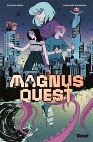 Magnus Quest - Tome 01 - Glénat
