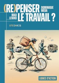 (Re)Penser le travail ? - Steinkis
