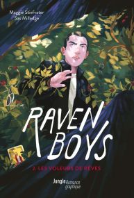 Raven Boys - Tome 2 - Les voleurs de rêves - Jungle