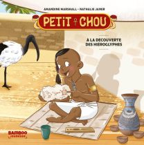 Petit Chou - À la découverte des hiéroglyphes - Bamboo