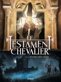 Le Testament du chevalier - Glénat