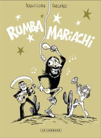 Rumba Mariachi - Le Lombard Eds