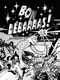 Bon débarras - 2042