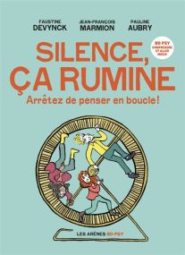 Silence, ça rumine - Les Arenes Eds