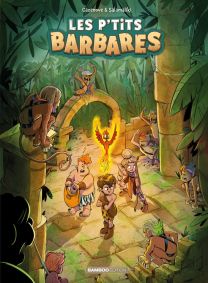 Les P'tits Barbares - Tome 1 - Bamboo