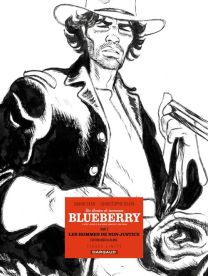 Une aventure du Lieutenant Blueberry - Tome 2 - Les hommes de non-justice - Dargaud