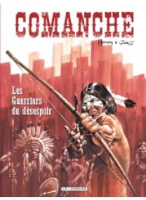 Comanche - Tome 2 - Le Lombard