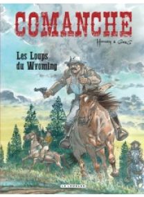 Comanche - Tome 3 - Le Lombard