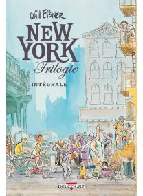 Will Eisner Integrale volume I : New York Trilogie - Delcourt