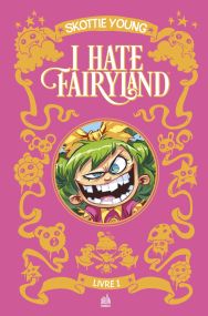 I hate fairyland - Tome 1 - Urban Comics