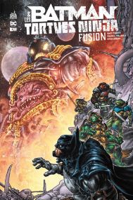 Batman TMNT Fusion - Tome 0 - Urban Comics