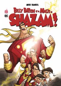 Billy Batson et la magie de Shazam - Tome 0 - Urban Comics