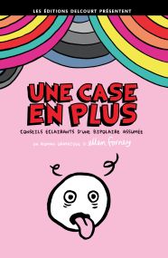 Une case en plus. Conseils éclairants d'une bipolaire assumée - Delcourt
