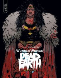 Wonder Woman – Dead Earth - Tome 0 - Urban Comics