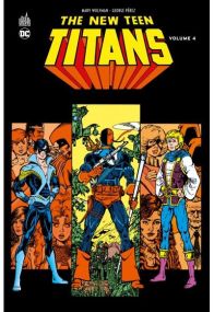 NEW TEEN TITANS - Tome 4 - Urban Comics