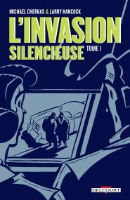 Invasion silencieuse tome 01 - Delcourt