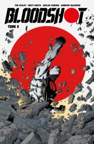 Bloodshot T.2 - Bliss Comics